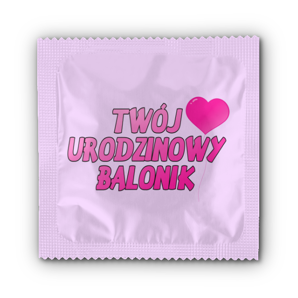 Twój urodzinowy Balonik - prezerwatywa z nadrukiem - Gadżet - Pomysł na prezent