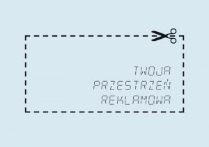 Twoja Przestrzeń Reklamowa - Wolna Powierzchnia Reklamowa